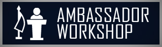 Ambassador Workshop